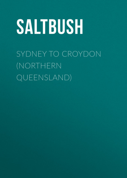 Sydney to Croydon (Northern Queensland)