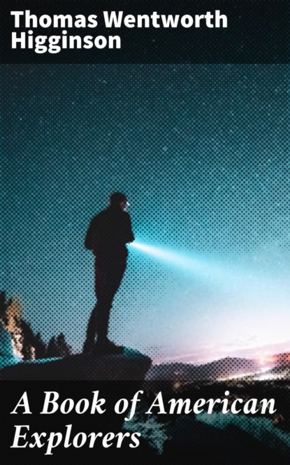 A Book of American Explorers