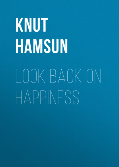 Look Back on Happiness