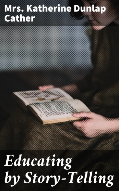 Educating by Story-Telling