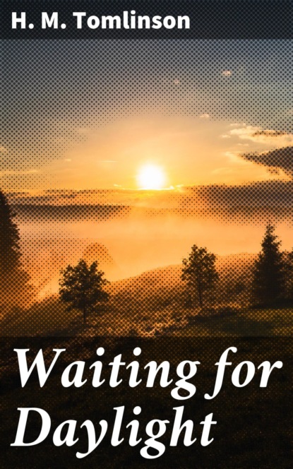 Waiting for Daylight