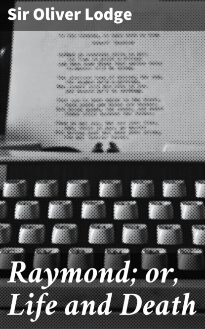 Raymond; or, Life and Death