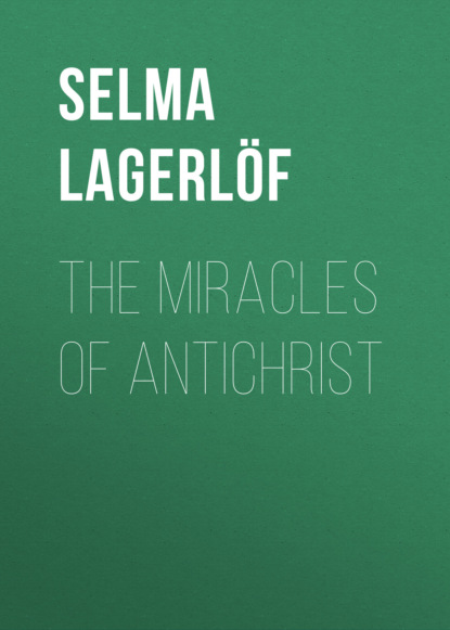 The Miracles of Antichrist