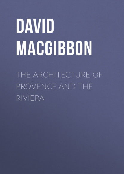 The Architecture of Provence and the Riviera