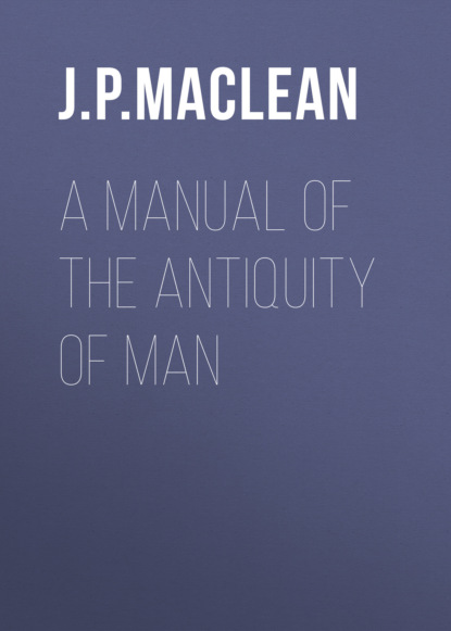 A Manual of the Antiquity of Man