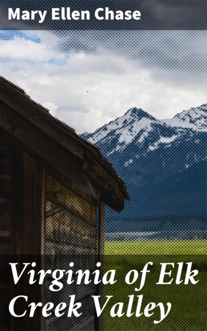 Virginia of Elk Creek Valley