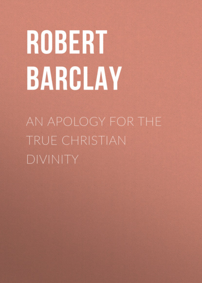 An Apology for the True Christian Divinity