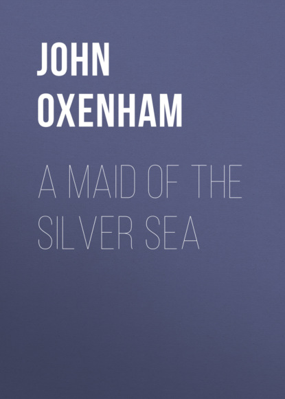 A Maid of the Silver Sea