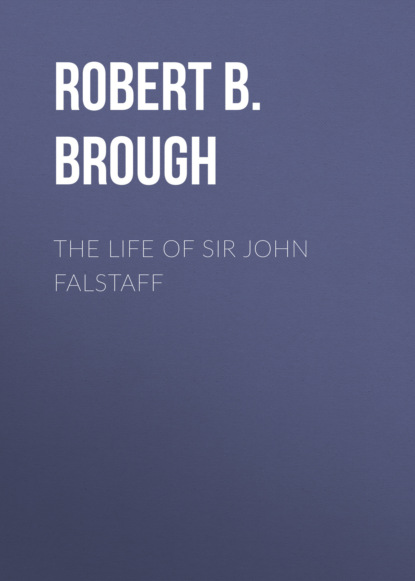 The Life of Sir John Falstaff