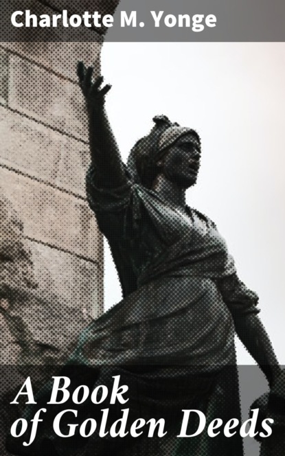 A Book of Golden Deeds