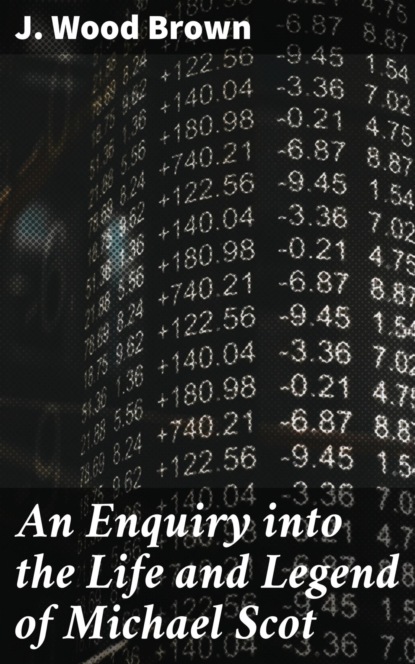 An Enquiry into the Life and Legend of Michael Scot