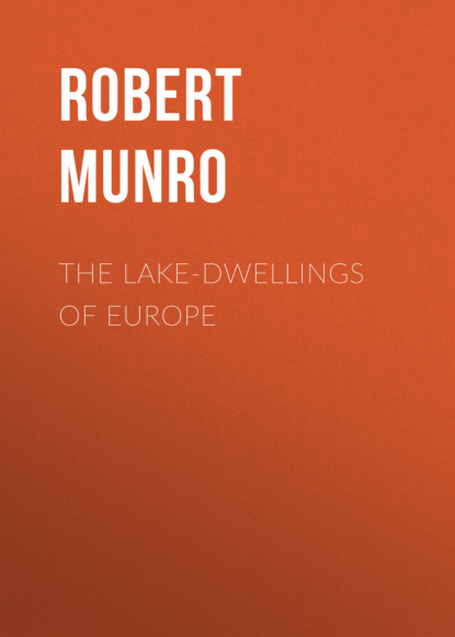 The Lake-Dwellings of Europe