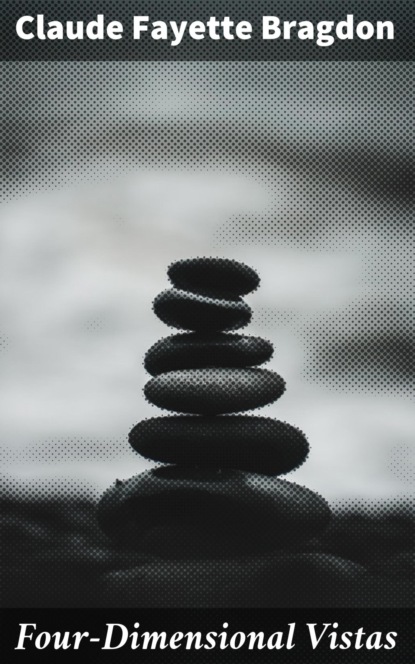 Four-Dimensional Vistas