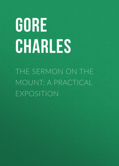 The Sermon on the Mount: A Practical Exposition