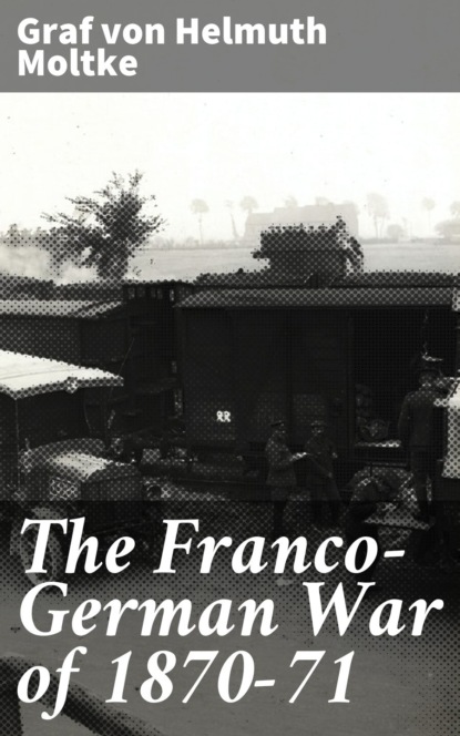 The Franco-German War of 1870-71