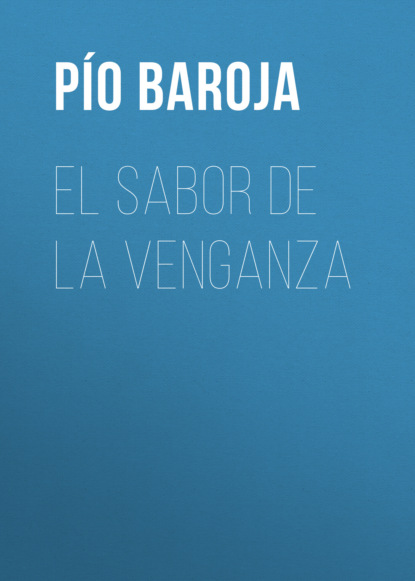 El Sabor de la Venganza