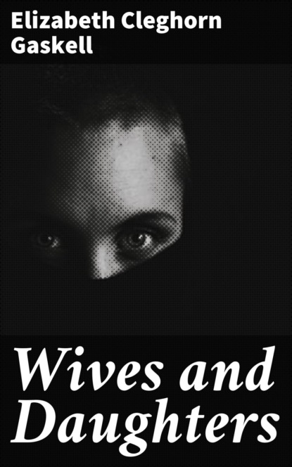 Wives and Daughters