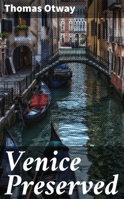 Venice Preserved
