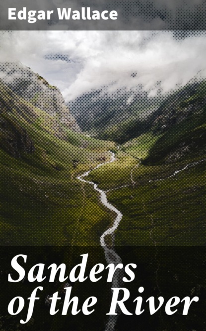 Sanders of the River