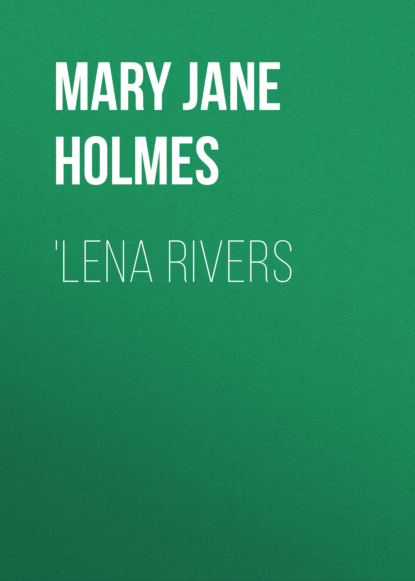 'Lena Rivers
