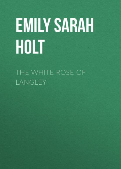 The White Rose of Langley