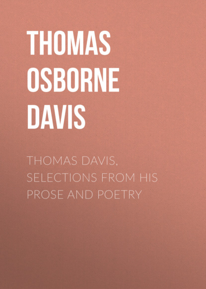 Thomas Davis, Selections from his Prose and Poetry