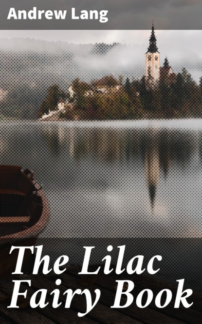 The Lilac Fairy Book