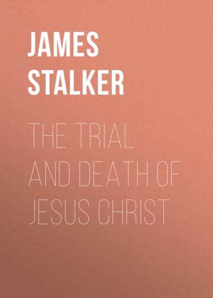 The Trial and Death of Jesus Christ