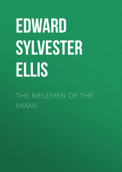 The Riflemen of the Miami
