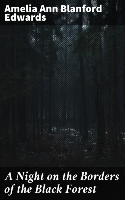 A Night on the Borders of the Black Forest