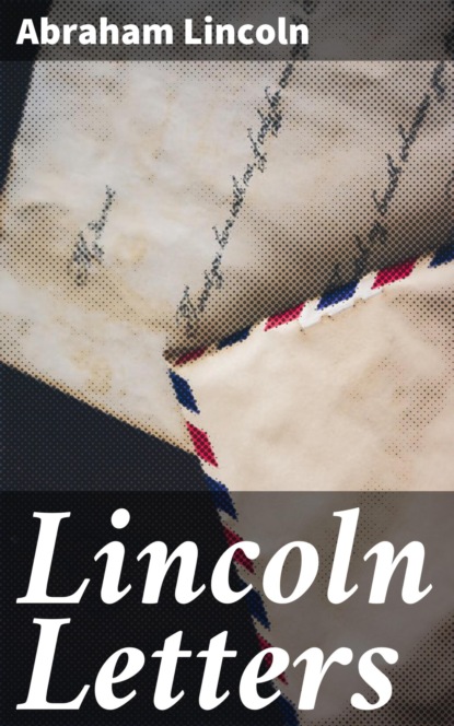 Lincoln Letters