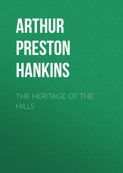 The Heritage of the Hills