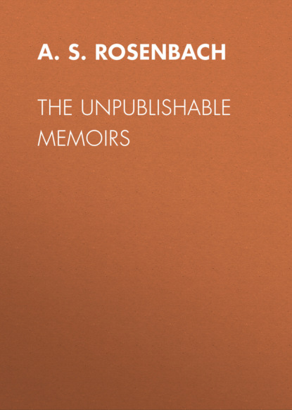 The Unpublishable Memoirs