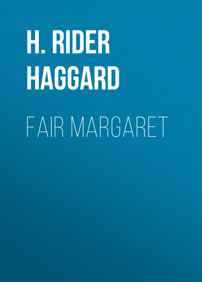 Fair Margaret