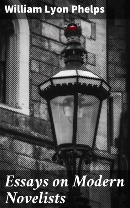 Essays on Modern Novelists