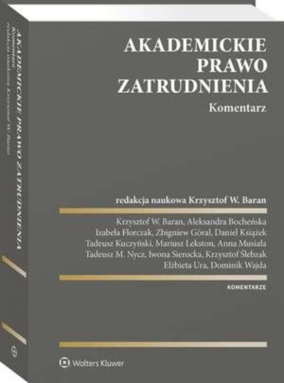 Akademickie prawo zatrudnienia. Komentarz
