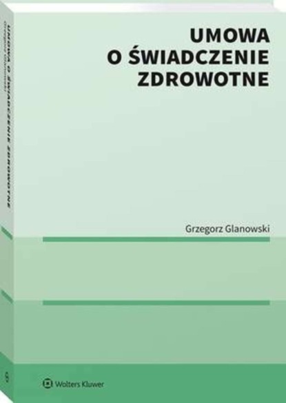 Umowa o świadczenie zdrowotne