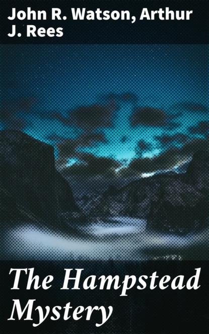 The Hampstead Mystery