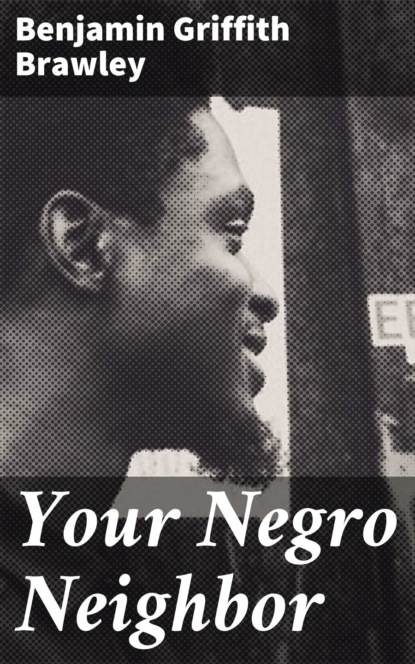 Your Negro Neighbor