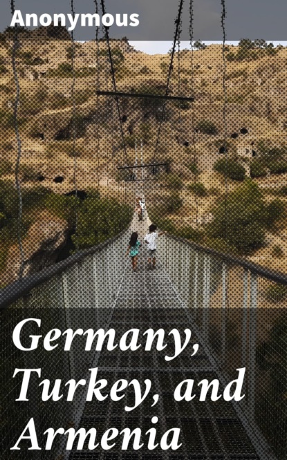 Germany, Turkey, and Armenia