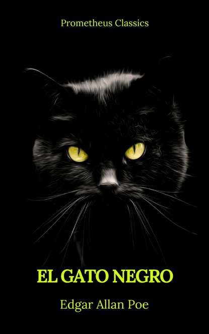 

El gato negro (Prometheus Classics)