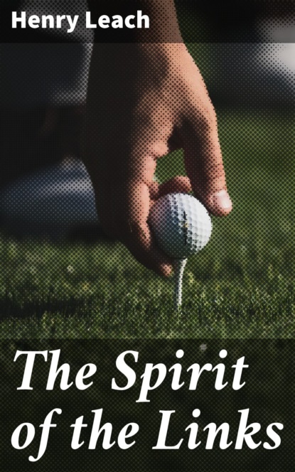 The Spirit of the Links