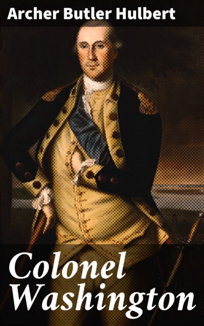 Colonel Washington