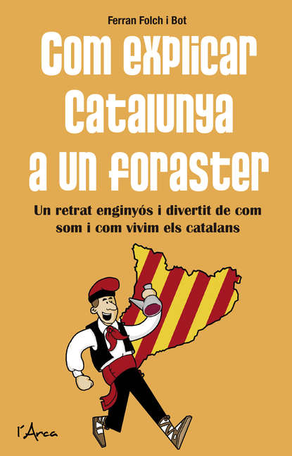 Com explicar Catalunya a un foraster