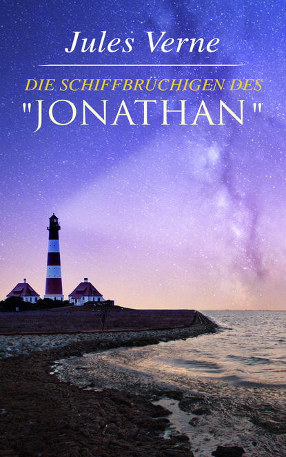 Die Schiffbrüchigen des "Jonathan"