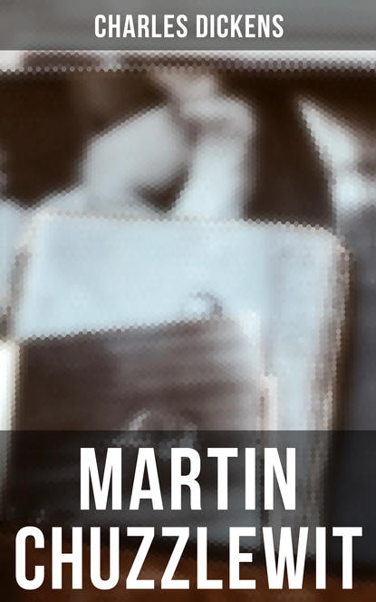 Martin Chuzzlewit