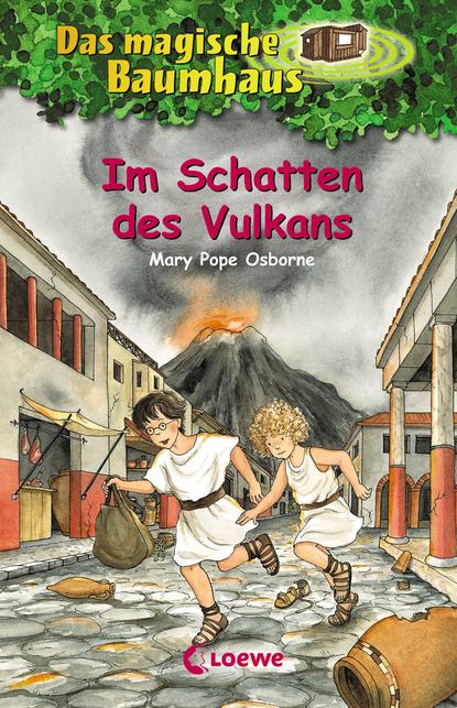Das magische Baumhaus (Band 13) – Im Schatten des Vulkans