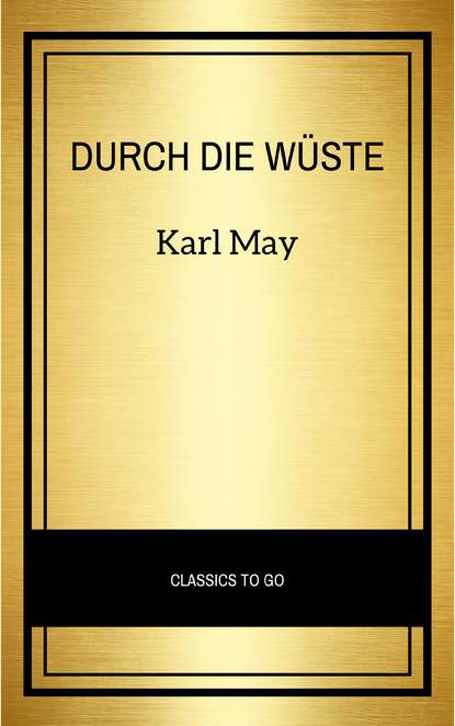 Durch die Wüste