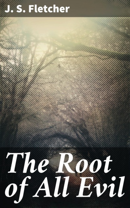 The Root of All Evil
