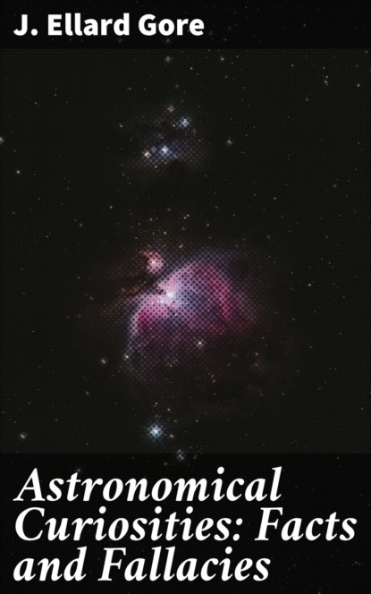 Astronomical Curiosities: Facts and Fallacies